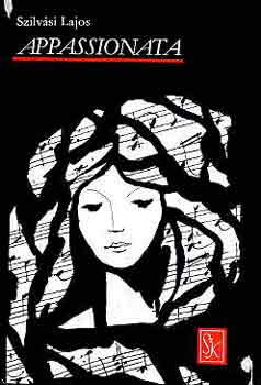 Szilv�si Lajos - Appassionata