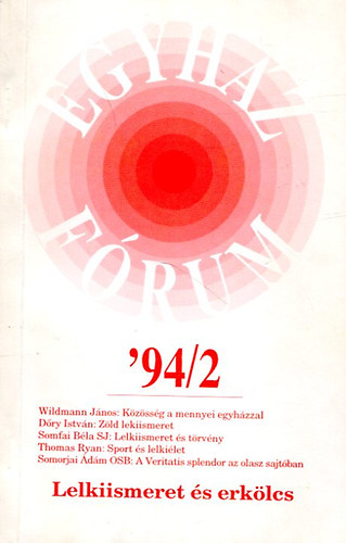 Egyház fórum 1994/2 (Lelkiismeret és erkölcs)