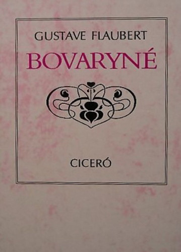 Gustave Flaubert - Bovaryn�