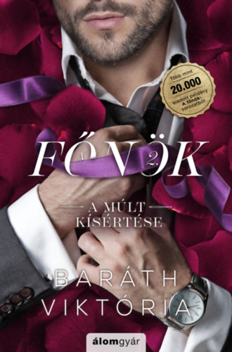 Baráth Viktória - A múlt kísértése - bővített újrakiadás