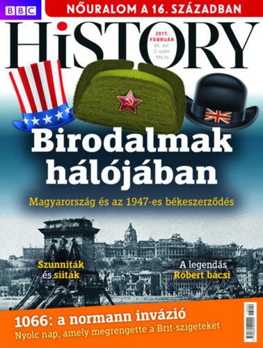 BBC History - 2017. VII. �vfolyam 2. sz�m - Febru�r
