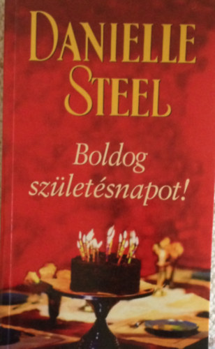 Danielle Steel - Boldog szletsnapot!