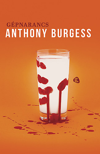Anthony Burgess - G�pnarancs