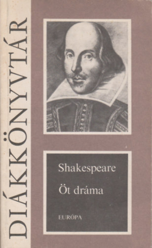 Shakespeare William - Öt dráma (FORDÍTÓ Arany János)