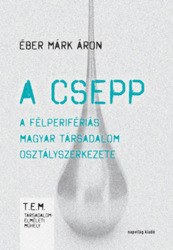 Éber Márk Áron - A csepp