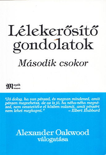 Alexander Oakwood  (v�log.) - L�leker�s�t� gondolatok (M�sodik csokor)