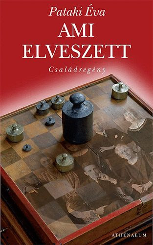 Pataki �va - Ami elveszett - Csal�dreg�ny