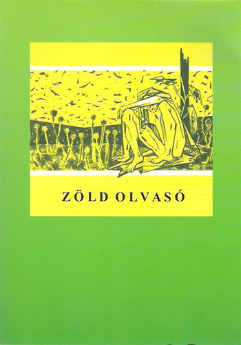 Zld olvas - Krnyezetgyi cikkgyjtemny 1990-2009