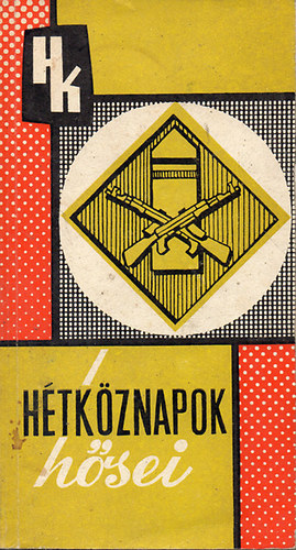 szerk:Br Sndor - Htkznapok hsei