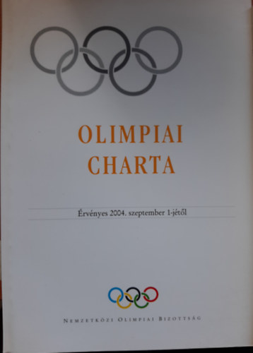 Olimpiai Charta (érvényes 2004. szeptember 1-jétől)