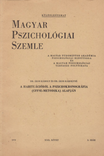 Dr. kos krolyn Dr kos Kroly - A habitucirl a pszichokronogrfia (CFFSE- metodika) alapjn