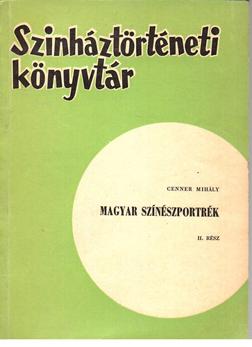 Cenner Mih�ly - Magyar sz�n�szportr�k II.
