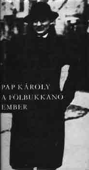 Pap Kroly - A flbukkan ember