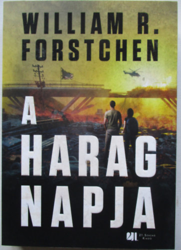 William R. Forstchen - A harag napja