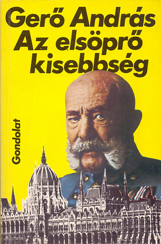 Gerő András - Az elsöprő kisebbség