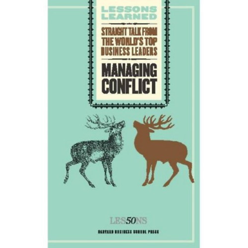 Managing Conflict - Lessons Learned