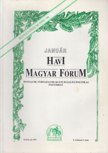 Havi magyar fórum 1997/1-4, 7-12. számok (10 db. lapszám, hiány: május, június)