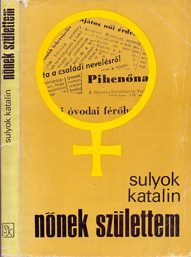 Sulyok Katalin - N�nek sz�lettem