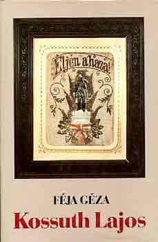 Fja Gza - Kossuth Lajos