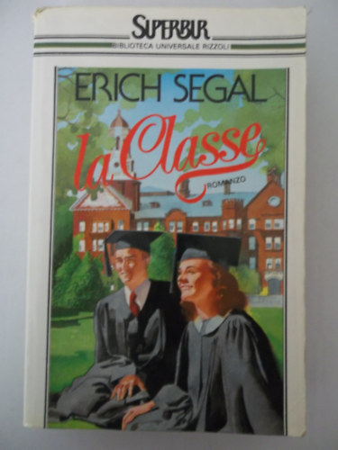 Erich Segal - La Classe