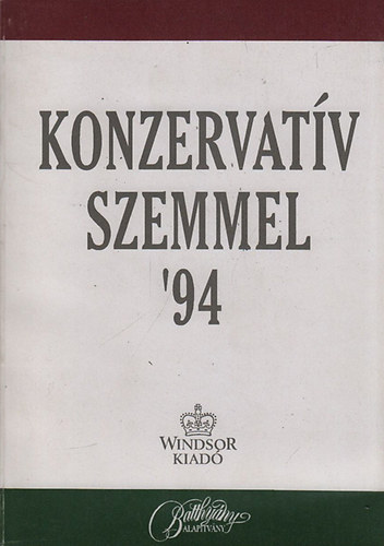 Vajda T�nde - Konzervat�v szemmel ' 94 - V�logatott �r�sok