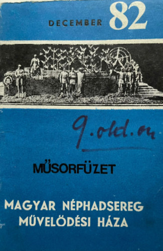 M�sorf�zet - Magyar N�phadsereg M�vel�d�si H�za - december '82