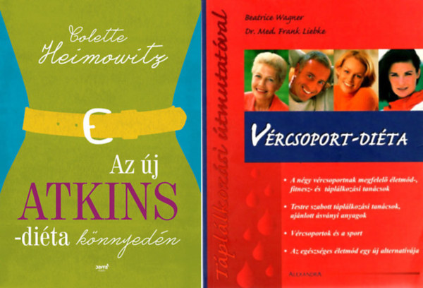 Beatrice Wagner - Dr. Colette Heimowitz Med. Frank Liebke - 2 db dits knyv: Vrcsoport-dita + Az j Atkins-dita knnyedn