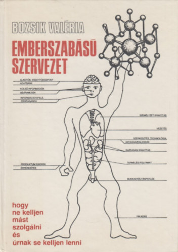 Bozsik Val�ria - Emberszab�s� szervezet