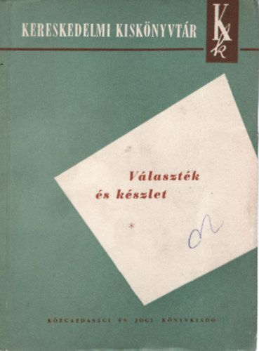Berényi József - Választék és készlet
