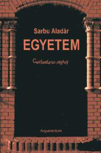 Sarbu Aladr - Egyetem