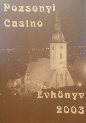 Pozsonyi Casino �vk�nyv 2003