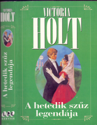 Victoria Holt - A hetedik sz�z legend�ja