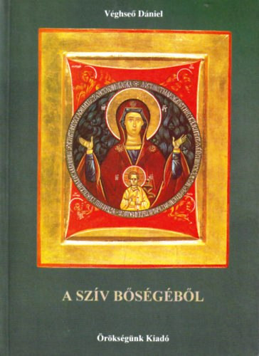 Vghse Dniel - A szv bsgbl