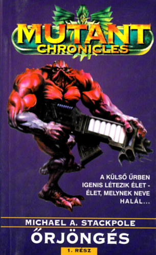 Michael Stackpole - Őrjöngés 1.