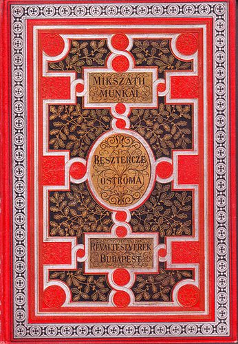 Miksz�th K�lm�n - Beszterce ostroma