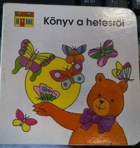 Az �n macis sz�mol�k�nyvem: k�nyv a hetesr�l