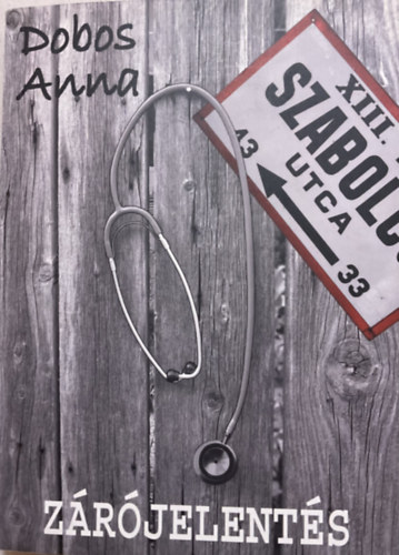 Dobos Anna - Z�r�jelent�s