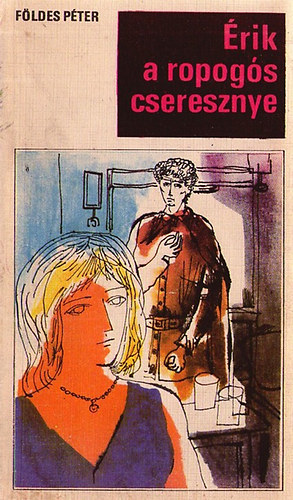 Fldes Pter - rik a ropogs cseresznye