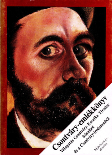 Gerl�czy Gedeon-N�meth Lajos - Csontv�ry-eml�kk�nyv - V�logat�s Csontv�ry Kosztka Tivadar �r�saib�l �s a Csontv�ry-irodalomb�l