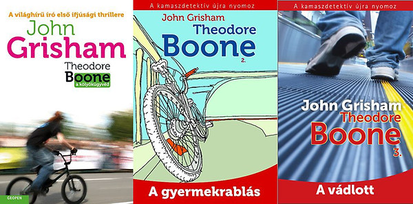 John Grisham - Theodore Boone 1-3. (A kölyökügyvéd - A gyermekrablás - A vádlott)