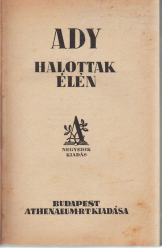 Ady Endre - A halottak �l�n