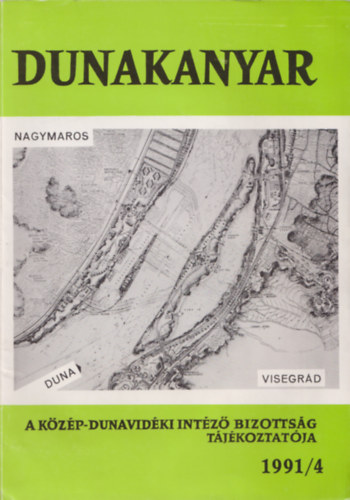 Dunakanyar - A KZP-DUNAVIDKI INTZ BIZOTTSG TJKOZTATJA - 1991/4