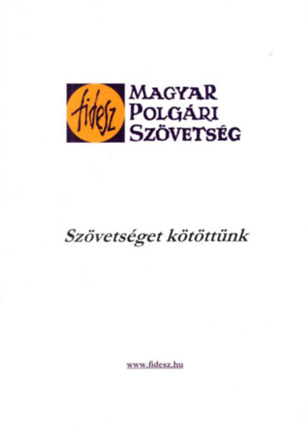 Szvetsget ktttnk - FIDESZ Magyar Polgri Szvetsg