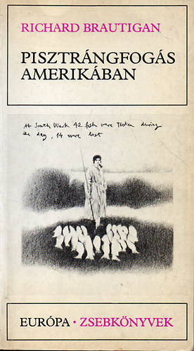 Richard Brautigan - Pisztrángfogás Amerikában
