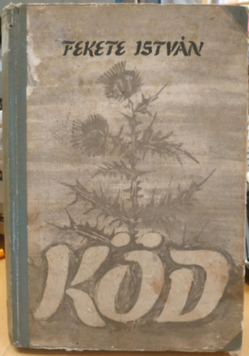 Fekete István - Köd