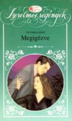 Victoria Leigh - Megigézve (Vörös Rózsa)