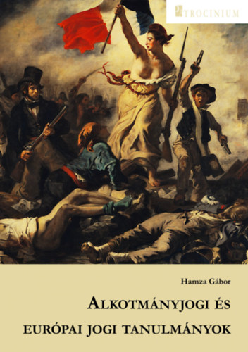 Hamza Gábor - Alkotmányjogi és európai jogi tanulmányok