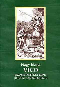 Nagy J�zsef - Vico (eszmet�rt�net mint korl�tlan szemi�zis)