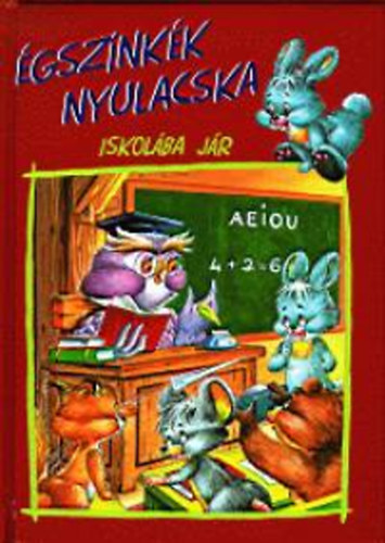 �gsz�nk�k nyulacska iskol�ba j�r