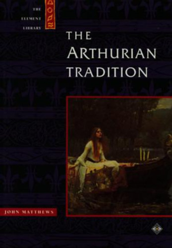 John Matthews - The Arthurian Tradition